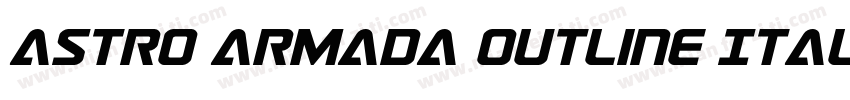 Astro Armada Outline Italic字体转换